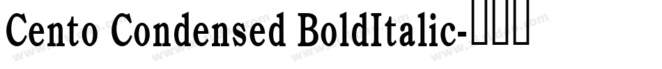 Cento Condensed BoldItalic字体转换